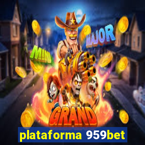 plataforma 959bet